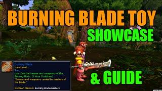 WoW Burning Blade - Toy Showcase and Guide