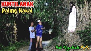 Kuntilanak Paling Nakal  Prank Hantu Bikin Ngakak 