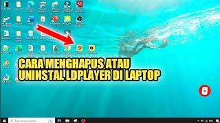 CARA MENGHAPUS LDPLAYER DI LAPTOP