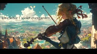 letter  violet evergarden special  ヴァイオレット・エヴァーガーデン  irmas song  TRUE  violin