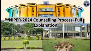 NIPER 2024 Counseling Process - Explained in Most Simple Way