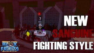 Sanguine Fighting Style Location Blox Fruits Update 20