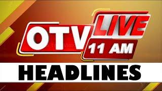 11AM Headlines  13th July 2024  Odisha TV  OTV