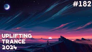  Uplifting Trance 2024 Mix  January  Episode #182