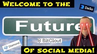 Welcome to the FUTURE of Social Media Bitclout.com on the Deso Blockchain DiamondApp With @Erocz