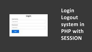 Login Logout System in PHP with SESSION  PHP and MySQL Database  E-CODEC