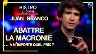 Abattre la macronie… à n’importe quel prix ? Bistro Libertés avec Juan Branco