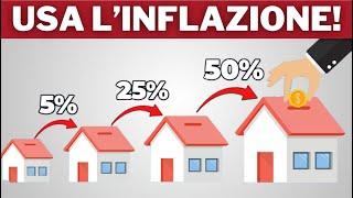 Come Usare LInflazione Per Diventare Ricco Fallo Subito