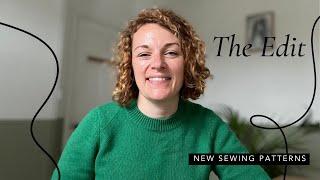 The Edit New Sewing Patterns -  2nd June