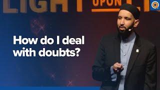 How Do I Deal With Doubts   A Quranic View - Dr. Omar Suleiman