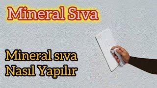 MİNERAL SIVA Nasıl Yapılır