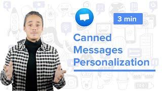 Canned Message What is a Canned Message and How to Personalize +Examples