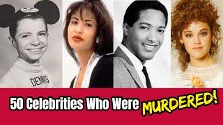 50 Celebrities & Famous People Who Were Shockingly MURDERED