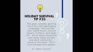 Holiday survival tip #23  #dr #mentalhealth #family #support #smallyoutuber #family #selfcare