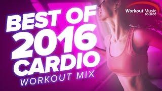 Workout Music Source  Best Of 2016 Cardio Workout Mix 130 BPM