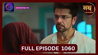 Nath Rishton Ki Agnipariksha  28 Sept 2024  Full Episode 1060  Dangal TV