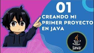 Curso Java 01 Tu Primer Proyecto en Java ¡Aprender a programar desde cero 