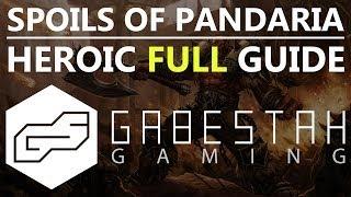 Spoils of Pandaria Heroic Raid Guide VOX