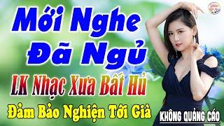 Liên Khúc Rumba Hải Ngoại Xưa GÂY NGHIỆN - Mở Thật To LK Sến Xưa Toàn Bài Hay ÊM TAI Sâu Lắng