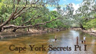 Cape York Secrets Pt I - The Wonderful Wenlock