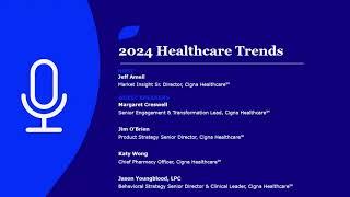 2024 Healthcare Trends  Cigna Healthcare