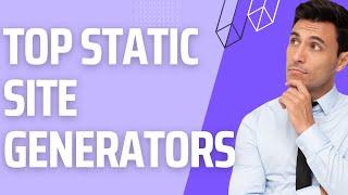 Top static site generators for technical writers  DocumentWrite