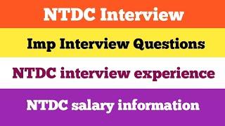 NTDC interview important questions and Salary information