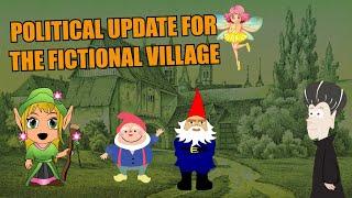 Political Update for the Fictional Village