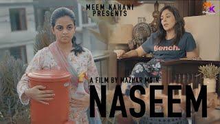 Naseem  Short Film  Meem Kahani  Mazhar Moin  Yasra Rizvi  Safia Bhalaisha