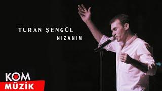 Turan Şengül - Nizanim Official Audio
