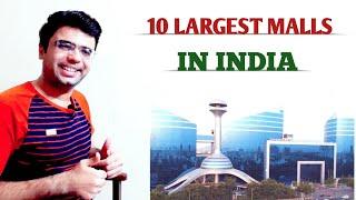Top 10 Largest shopping malls in India  Biggest in India  @MatureReactions