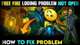 11 April Free Fire Loading problem  Free Fire Open Kyon Nahin Ho Raha Hai  Free Fire Max