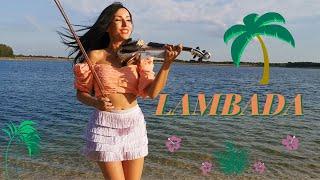 LAMBADA - KAOMA   2021 Violin cover by Agnieszka Flis 