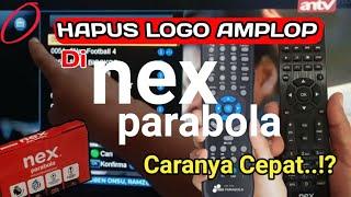 Cara Menghilangkan Pesan Di Nex Parabola  Hapus Logo Amplop