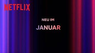 Neu auf Netflix  Januar 2024