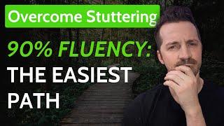 The Easiest Path to 90% Fluency How to Stop Stuttering