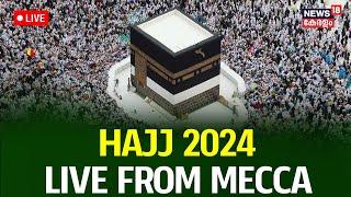 Hajj 2024 LIVE  LIVE From Mecca  Millions Of Pilgrims Mount Arafat For Arafat Day  N18L