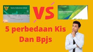 5 Perbedaan Kis Dan Bpjs