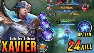 24 Kills + MANIAC OP Xavier with this Item INSANE LIFESTEAL - Build Top 1 Global Xavier  MLBB