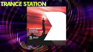 Drunk Breeze - Goodbye Is The Only Way Extended Mix ABLAZING RECORDS