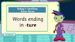 Spelling Zone unit 5 ture