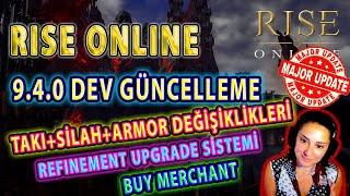 Rise Online  9.4.0 Güncelleme Notları 18.07.2024 - BÜYÜK Güncelleme