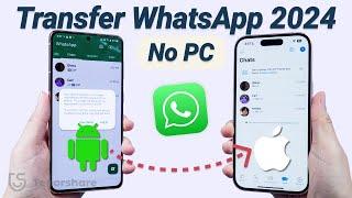 How To Transfer WhatsApp from Android to iPhone Without PCReset 2024