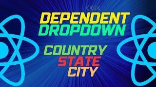 Dependent Dropdown in React TypeScript  Country State City  With API And Local Data