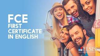 FCE   First Certificate in English