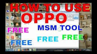 OPPO MSM TOOL HOW TO WORK 100%WORK