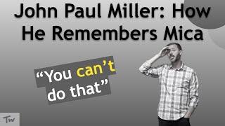 John Paul Miller - honoring Mica Miller… or someone else?