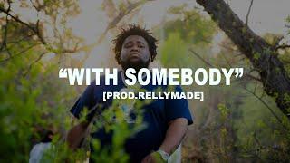 FREE Rod Wave Type Beat With Somebody Prod.RellyMade