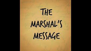 The Marshals Message Mentor Your Successor