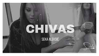 SEKA ALEKSIC - CHIVAS OFFICIAL VIDEO